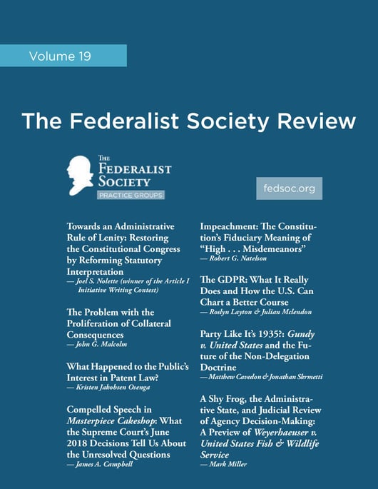 Federalist Society Review, Volume 19